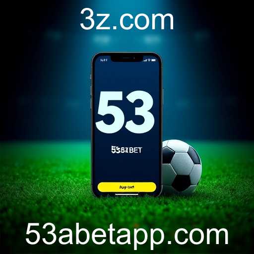 53a Bet App: Evolução e Impacto no Mercado de Jogos